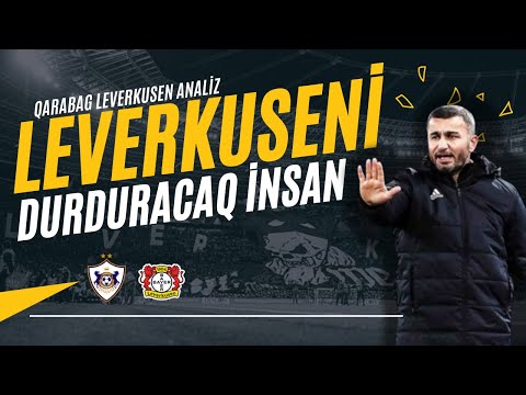 Qarabağın rəqibini yaxından tanıyaq - Bayer Leverkusen analizi