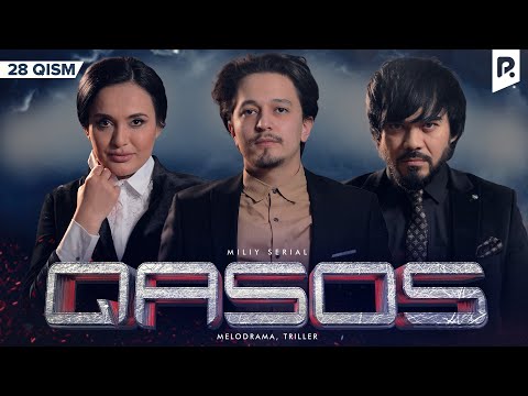 Qasos 28-qism (milliy serial) | Касос 28-кисм (миллий сериал)
