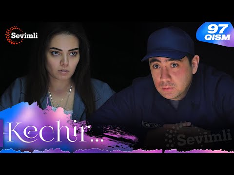 Kechir 97-qism (milliy serial) | Кечир 97-қисм (миллий сериал)