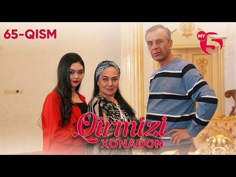&quot;Qirmizi xonadon&quot; yoxud &quot;Qalbim o&#039;g&#039;risi&quot; 65-qism (milliy serial)
