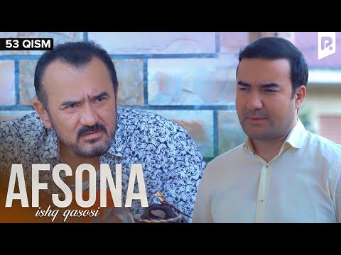 Afsona 53-qism (milliy serial) | Афсона 53-кисм (миллий сериал)