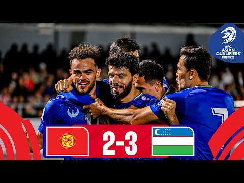 #AsianQualifiers - Road To 26 | Group A : Kyrgyz Republic 2 - 3 Uzbekistan