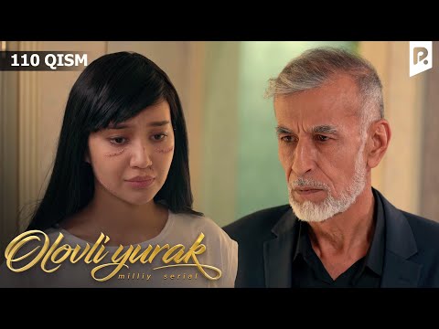 Olovli yurak 110-qism (milliy serial) | Оловли юрак 110-кисм (миллий сериал)