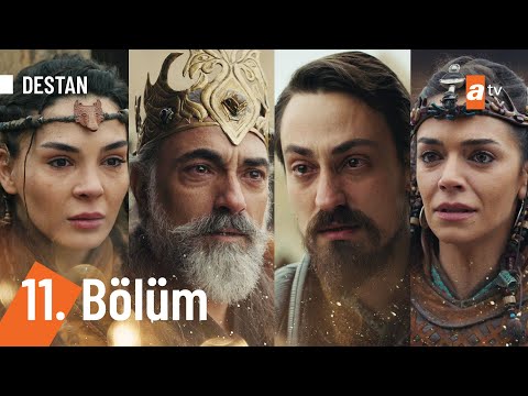 Destan 11. Bölüm @Destanatv