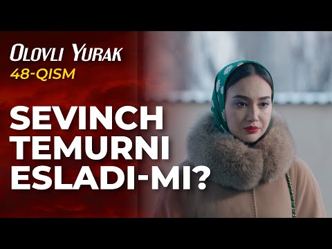 &quot;Olovli yurak&quot; seriali (48-qism)