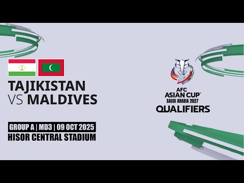 Tajikistan v Maldives | Group A | MD3 | AFC Asian Cup 2027 Qualifiers