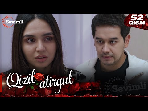 Qizil atirgul 52-qism (milliy serial) | Қизил атиргул 52-қисм (миллий сериал)
