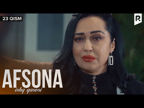 Afsona 23-qism (milliy serial) | Афсона 23-кисм (миллий сериал)