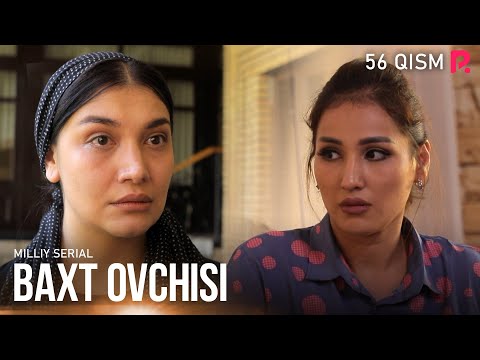 Baxt ovchisi 56-qism (milliy serial) | Бахт овчиси 56-кисм (миллий сериал)