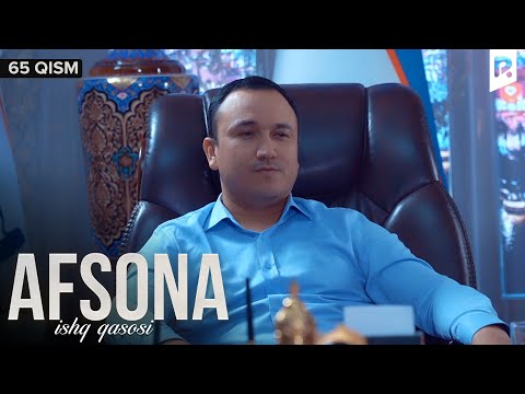 Afsona 65-qism (milliy serial) | Афсона 65-кисм (миллий сериал)