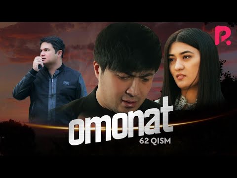 Omonat (o&#039;zbek serial) | Омонат (узбек сериал) 62-qism