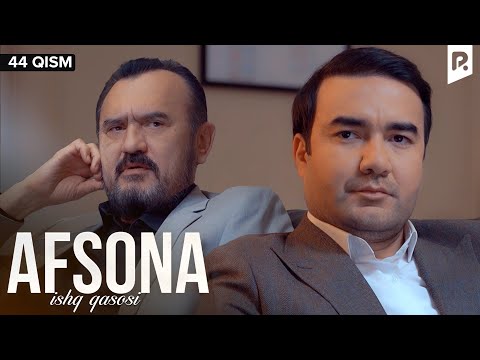 Afsona 44-qism (milliy serial) | Афсона 44-кисм (миллий сериал)