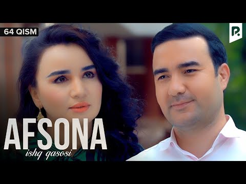 Afsona 64-qism (milliy serial) | Афсона 64-кисм (миллий сериал)