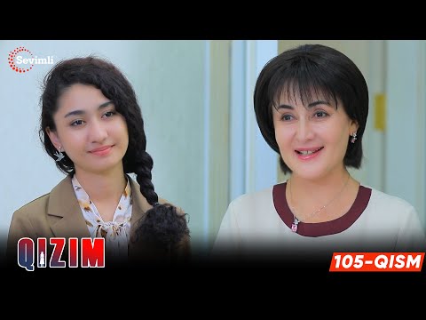 Qizim 105-qism (milliy serial) | Қизим 105 қисм (миллий сериал)