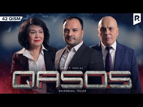 Qasos 42-qism (milliy serial) | Касос 42-кисм (миллий сериал)