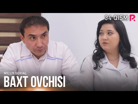 Baxt ovchisi 34-qism (milliy serial) | Бахт овчиси 34-кисм (миллий сериал)