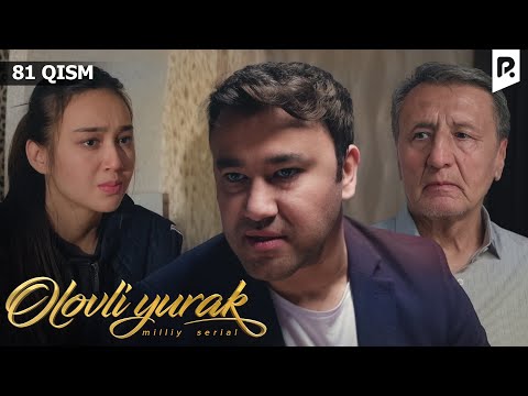 Olovli yurak 81-qism (milliy serial) | Оловли юрак 81-кисм (миллий сериал)
