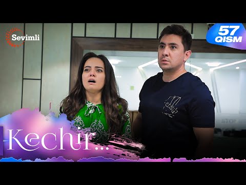 Kechir 57-qism (milliy serial) | Кечир 57-қисм (миллий сериал)