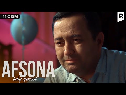 Afsona 11-qism (milliy serial) | Афсона 11-кисм (миллий сериал)