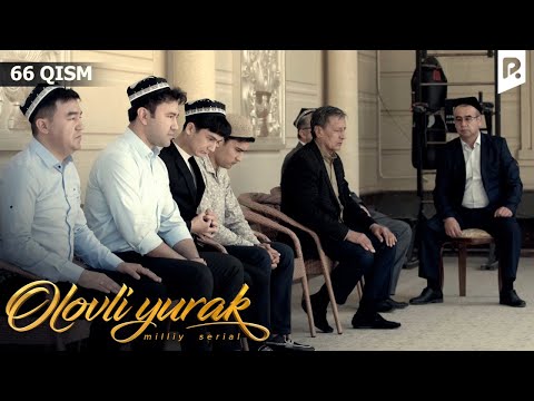 Olovli yurak 66-qism (milliy serial) | Оловли юрак 66-кисм (миллий сериал)