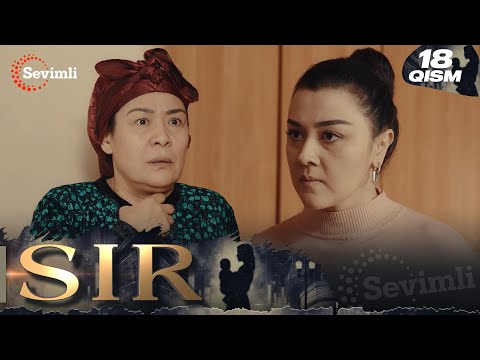Sir 18-qism (milliy serial) | Сир 18-қисм (миллий сериал)