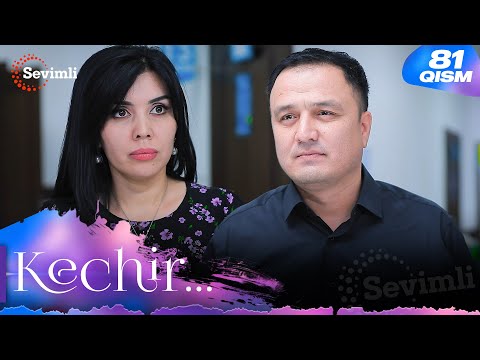 Kechir 81-qism (milliy serial) | Кечир 81-қисм (миллий сериал)