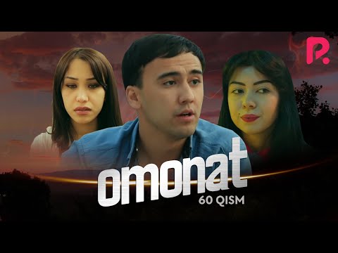 Omonat (o&#039;zbek serial) | Омонат (узбек сериал) 60-qism