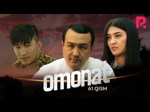 Omonat (o&#039;zbek serial) | Омонат (узбек сериал) 61-qism