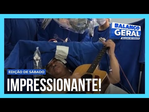 Homem impressiona ao tocar violão durante cirurgia para retirar tumor cerebral