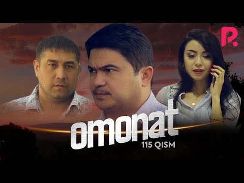 Omonat (o&#039;zbek serial) | Омонат (узбек сериал) 115-qism