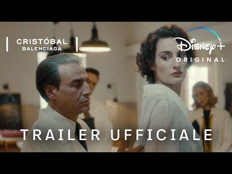 Cristóbal Balenciaga | Trailer Ufficiale | Disney+