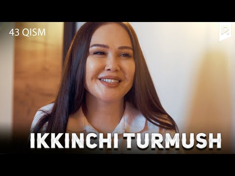 Ikkinchi turmush 43-qism (milliy serial) | Иккинчи турмуш 43-кисм (миллий сериал)