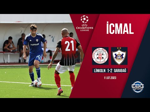 Linkoln 1:2 Qarabağ | UEFA Çempionlar Liqası, 1-ci təsnifat mərhələsi | İCMAL