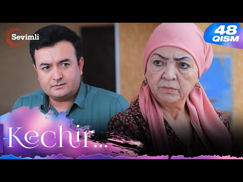 Kechir 48-qism (milliy serial) | Кечир 48-қисм (миллий сериал)