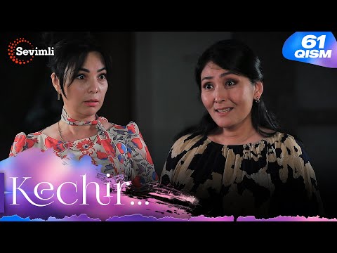 Kechir 61-qism (milliy serial) | Кечир 61-қисм (миллий сериал)