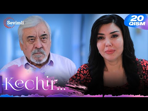 Kechir 20-qism (milliy serial) | Кечир 20-қисм (миллий сериал)
