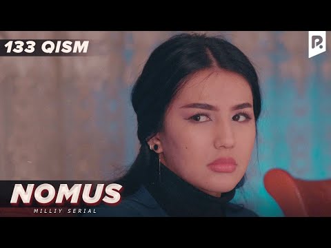 Nomus 133-qism (milliy serial) | Номус 133-кисм (миллий сериал)