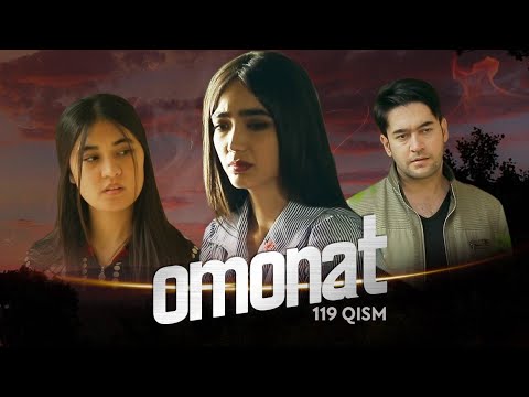 Omonat (o&#039;zbek serial) | Омонат (узбек сериал) 119-qism