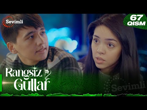 Rangsiz gullar 67-qism (milliy serial) | Рангсиз гуллар 67-қисм (миллий сериал)