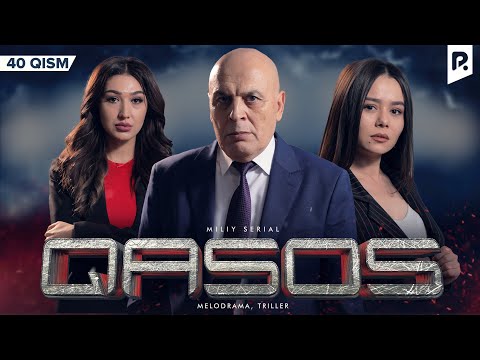 Qasos 40-qism (milliy serial) | Касос 40-кисм (миллий сериал)