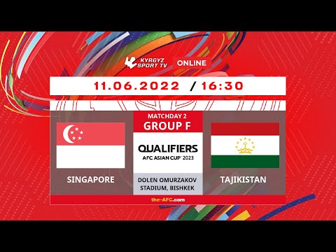 SINGAPORE - TAJIKISTAN | AFC Asian Cup 2023 Qualifiers