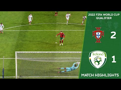 HIGHLIGHTS | Portugal 2-1 Ireland | 2022 FIFA World Cup Qualifier