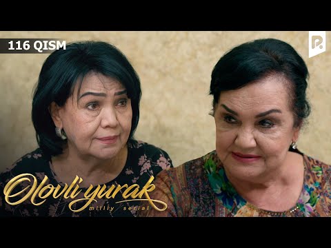 Olovli yurak 116-qism (milliy serial) | Оловли юрак 116-кисм (миллий сериал)