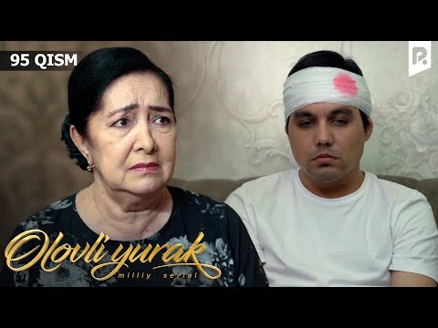 Olovli yurak 95-qism (milliy serial) | Оловли юрак 95-кисм (миллий сериал)