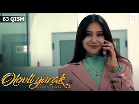 Olovli yurak 63-qism (milliy serial) | Оловли юрак 63-кисм (миллий сериал)