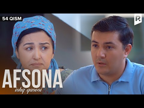 Afsona 54-qism (milliy serial) | Афсона 54-кисм (миллий сериал)