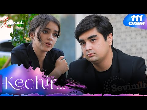 Kechir 111-qism (milliy serial) | Кечир 111-қисм (миллий сериал)