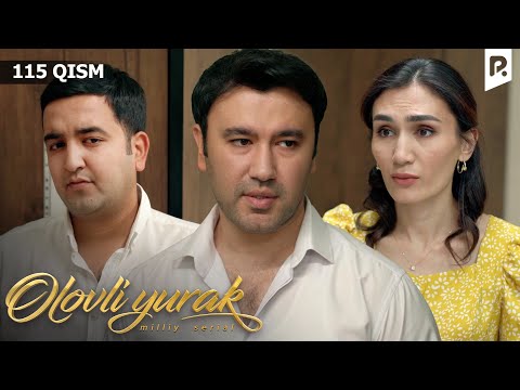 Olovli yurak 115-qism (milliy serial) | Оловли юрак 115-кисм (миллий сериал)