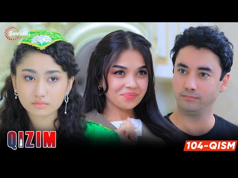 Qizim 104-qism (milliy serial) | Қизим 104 қисм (миллий сериал)