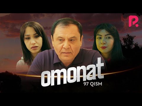 Omonat (o&#039;zbek serial) | Омонат (узбек сериал) 97-qism